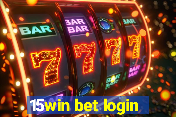 15win bet login